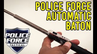 POLICE FORCE 16 NEXT GENERATION AUTOMATIC EXPANDABLE STEEL BATON #automaticbaton