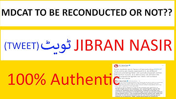 PMC NMDCAT| Jibran Nasir Tweets| NMDCAT to be RECONDUCTED AGAIN?|Grace Marks For Specific Students!?