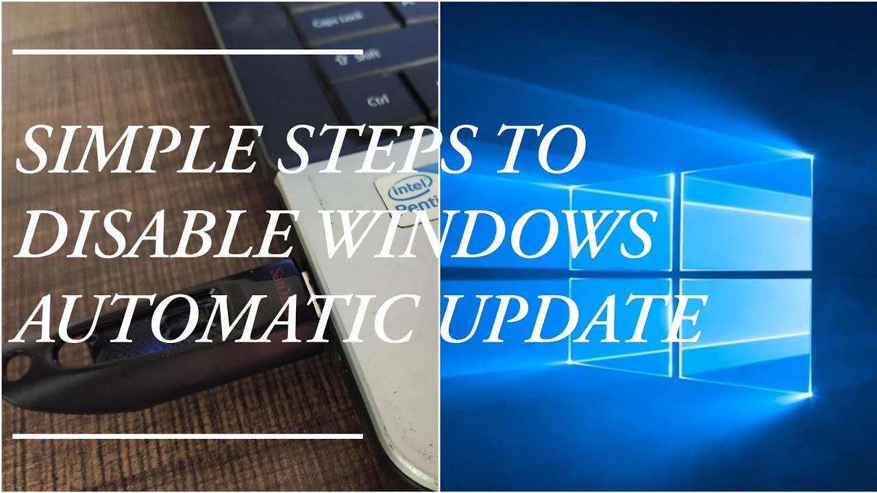 [Tech] How to Disable Windows Automatic Updates on Windows 10 - YouTube