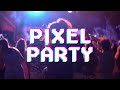 La pixel party