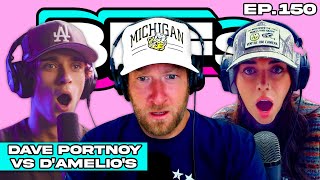 Dave Portnoy Goes Off On The Damelios Bffs Ep 150