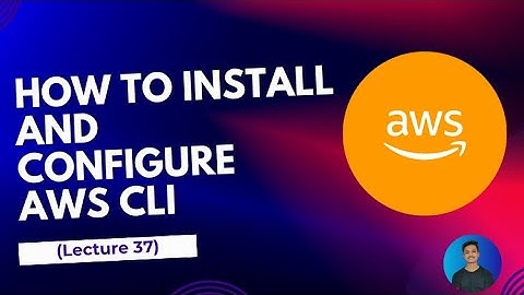 How To Install & Configure Aws CLI - Docker For Beginner
