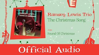 Ramsey Lewis Trio - The Christmas Song (Official Audio)