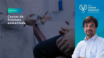 Quais são os sintomas da próstata inchada?