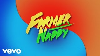 Video thumbnail of "Farmer Nappy - X Man"