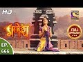 Vighnaharta Ganesh - Ep 666 - Full Episode - 10th March, 2020