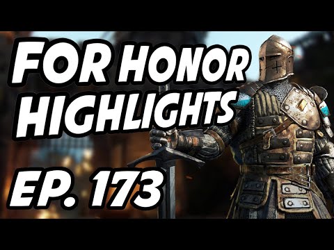 For Honor Daily Highlights | Ep. 173 | iSkys, vividnaz, Aessari, keehu, JarlJordan, TrU3Ta1ent