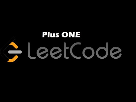 Plus One | LeetCode | (66) | Beginners