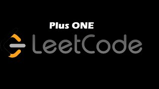 Plus One | LeetCode | (66) | Beginners
