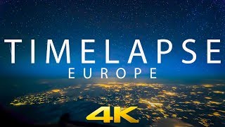 TIMELAPSE EUROPE IN 4K