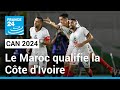 CAN 2024 : Le Maroc qualifie la Côte d