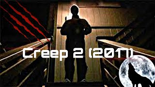 CREEP 2 (2017) RESUMEN Y ANÁLISIS
