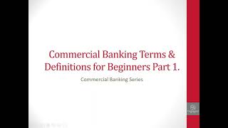 10 Commercial Banking Terms You Should Know - Part 1, Loan Basics by FinanceKid 24,209 views 2 years ago 38 minutes