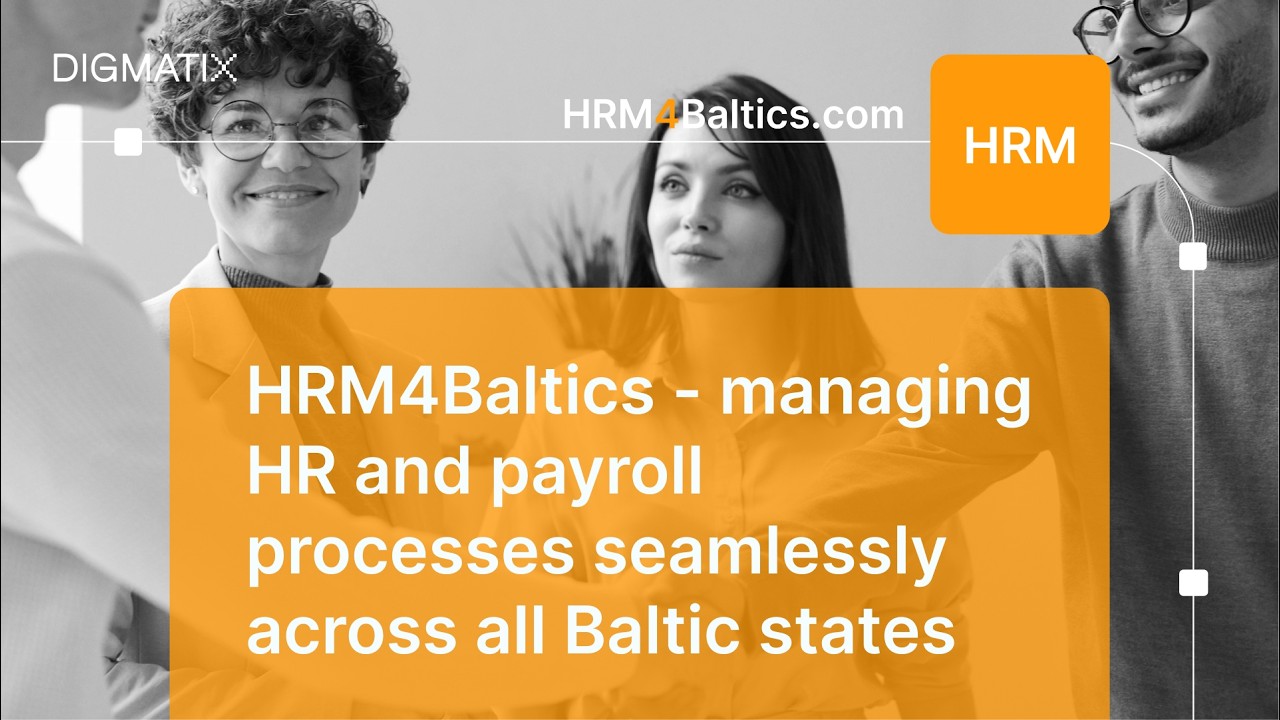 HRM4Baltics - managing HR and payroll processes seamlessly across all Baltic states