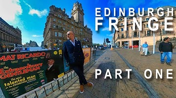 EDINBURGH FRINGE 2022 - PART ONE