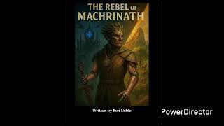 The Rebel of Machrinath - Final Draft