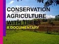 Conservation Agriculture with Trees in the Philippines: A Documentary