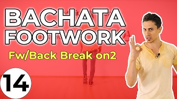Bachata Footwork #14 | Forward/Back Break on2 | by Marius
