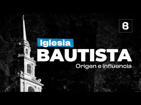 Video: ¿Los bautistas provienen de los anabaptistas?