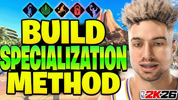 BEST BUILD SPECIALIZATION METHODS in NBA 2K26! MAX SHOOTING, FINISHING, PLAYMAKING, & DEFENSE FAST!