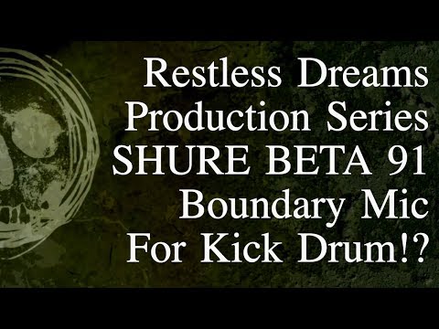 The Shure Beta 91a - Ambient Mic Turned Kick Drum Mic