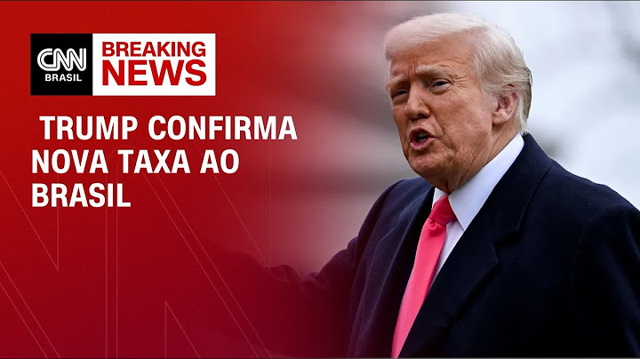 Trump diz que vai anunciar nova taxa ao Brasil | BASTIDORES CNN