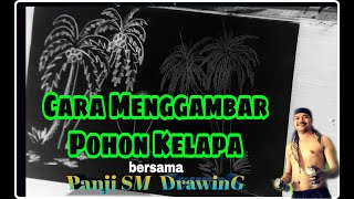 MENGGAMBAR POHON KELAPA | ada 3 cara menggambar