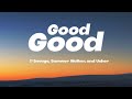 Usher, 21 Savage, Summer Walker - Good Good (Lyrics)