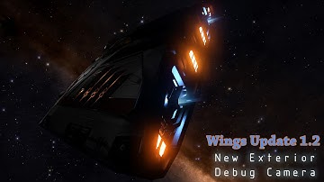 Elite: Dangerous | "Wings" 1.2 Beta update | New Debug Exterior Camera **SNEAK PEAK**