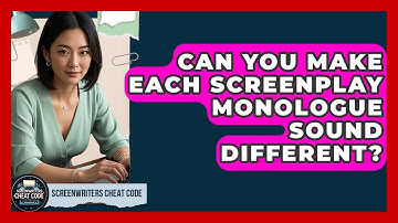 Can You Make Each Screenplay Monologue Sound Different? - Screenwriter