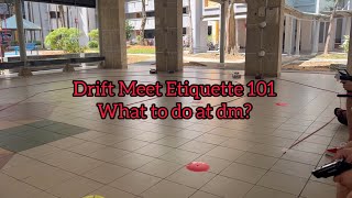 RC Drift Meet Etiquette 101 - What to do at dm??