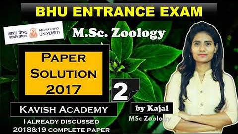 BHU MSc Zoology Entrance exam question paper 2017 Solution | Part-2 | BHU PET 2020 | bhu msc zoology