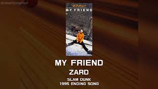 Download Lagu 【SLAM DUNK  ED4】MY FRIEND|ZARD MP3 Download Lagu 【SLAM DUNK  ED4】MY FRIEND|ZARD MP3