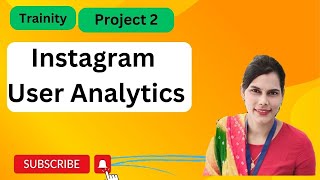 Instagram User Analytics | PROJECT 2 | TRAINITY