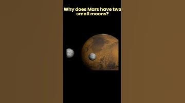 Why does Mars have two small moons? // solar system facts // why-26