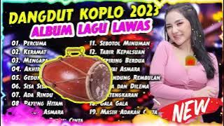 DANGDUT KOPLO PONGDUT FULL ALBUM LAGU LAWAS PILIHAN TERBAIK || PERCUMA - MENGAPA - KERAMAT