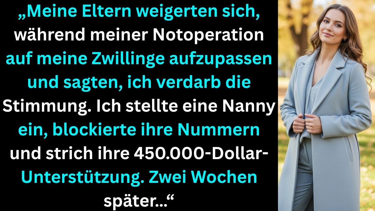 Meine Eltern weigerten sich, auf meine Zwillinge während meiner Operation aufzupassen – Onkel sprach