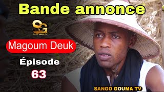 Bande annonce Magoum Deuk Épisode 63