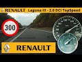 Renault Laguna III 2.0 DCI [Top Speed] [NO LIMIT AUTOBAHN]