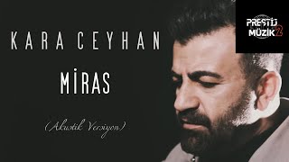 MiRAS - Kara Ceyhan ( Akustik Yeni Versiyon )