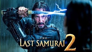 The Last Samurai 2 🔥 (2025) New Full Action English Movie | Premiere Hollywood Action Movie 2025
