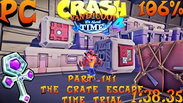 Crash Bandicoot 4 Its About Time: Part 141: The Crate Escape Time Trial 106% (PC)