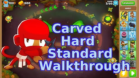 Bloons TD 6 | Carved Hard Standard Walkthrough | No MK