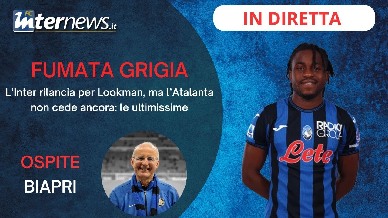 TIRA e MOLLA per LOOKMAN, l'INTER rialza ma l'ATALANTA non cede: TIFOSI in ANSIA. Le ULTIMISSIME