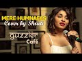 Guzzler Cafe by Shruti Pathak - Mere Humnafas