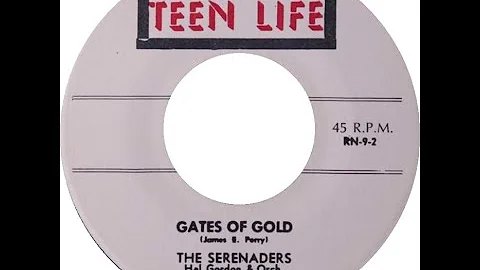 The Serenaders- Gates Of Gold 1958
