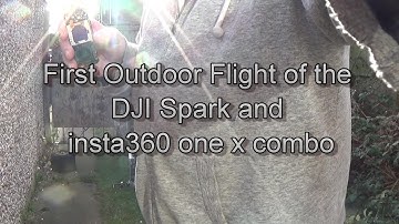 first outdoor flight of dji spark and the naked insta360 one x camera