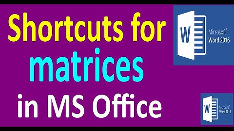 Shortcuts for matrices in MS Word