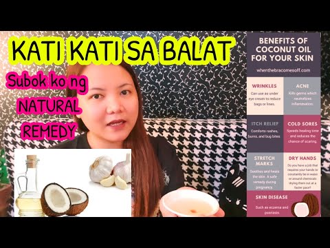 Organic gamot sa kati kati sa balat | COCONUT OIL | GARLIC | Home remedy for itchy skin |Tipid tips