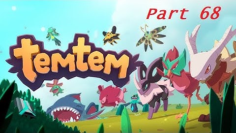 Temtem 1.0 Part 68 - The Evershifting Tower!